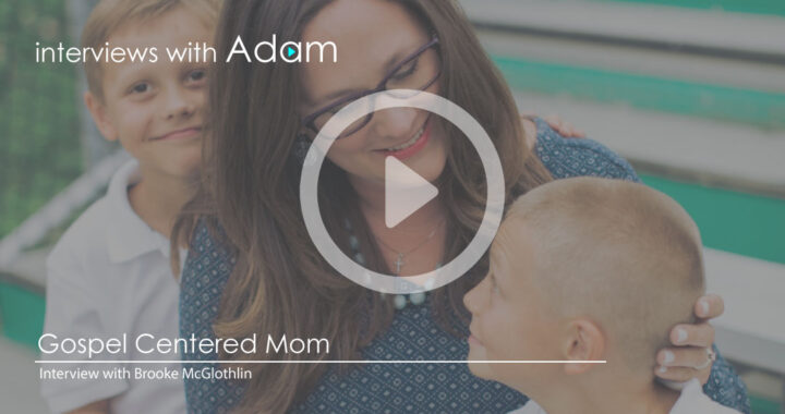 Brooke-McGlothlin---Gospel-Centered-Mom