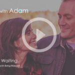 Interviews with Adam