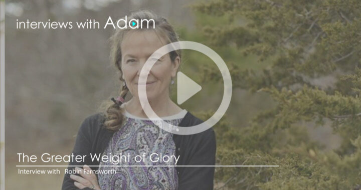 Robin Farnsworth - The Greater Weight of Glory