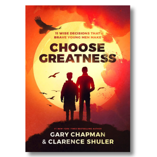 Choose Greatness by Gary Chapman & Clarence Shuler Book Cover