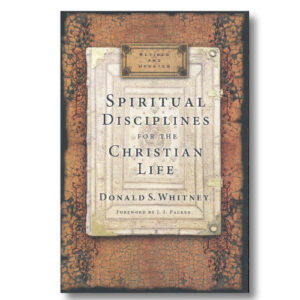 Spiritual Disciplines for the Christian Life by Donald S. Whitney book cover