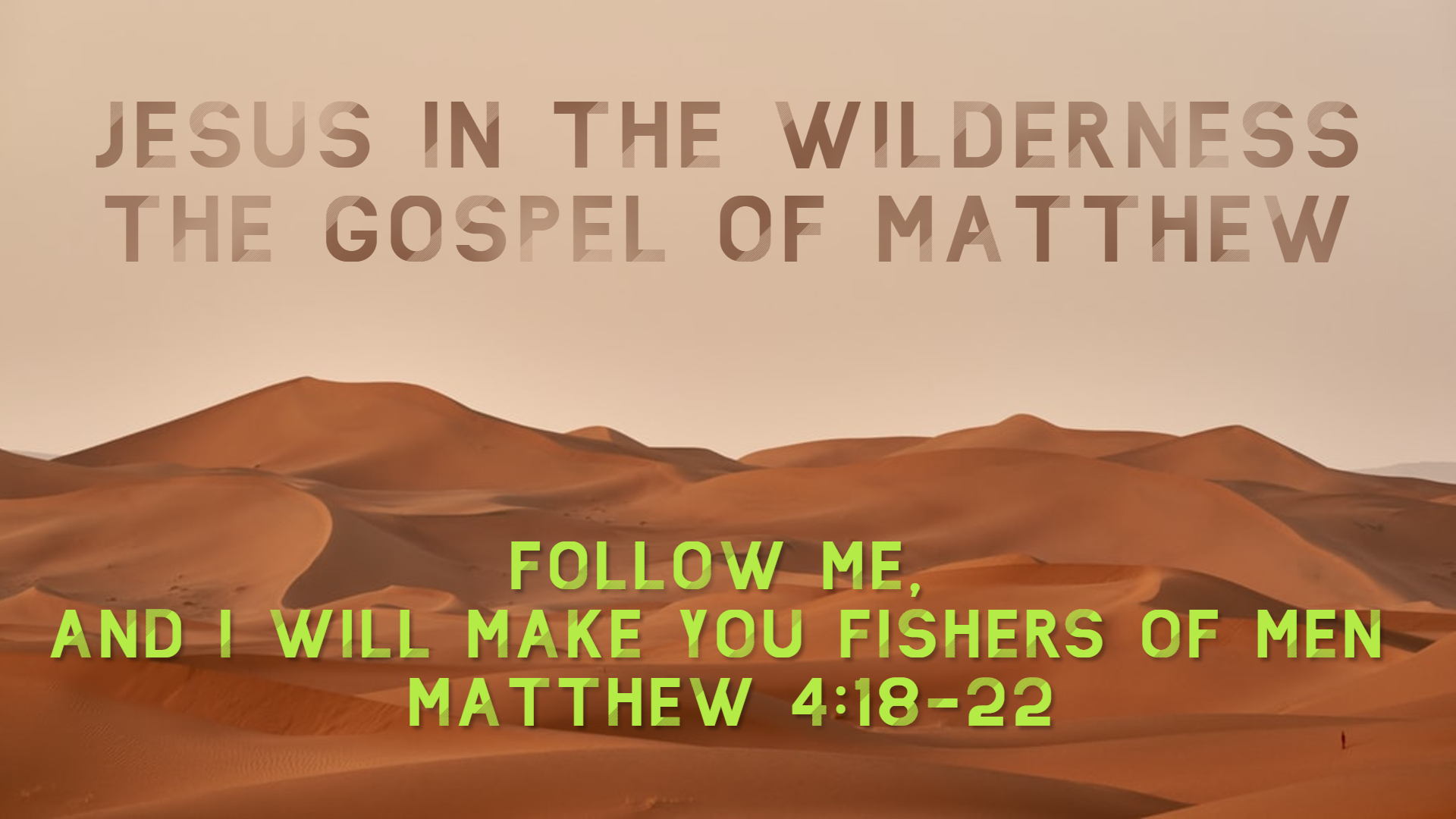 Follow Me and I Will Make You Fishers of Men - Songtime
