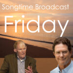 Songtime Daily Broadcast