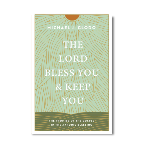 The Lord Bless You and Keep You by Michael Glodo